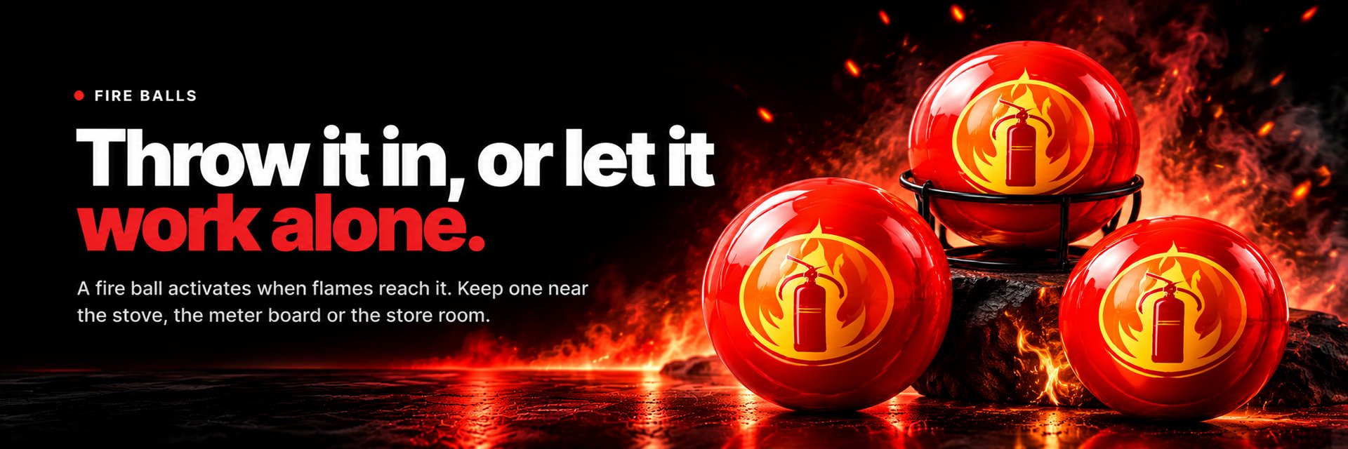 Fire balls that activate when flames reach them.